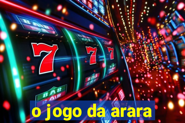 o jogo da arara